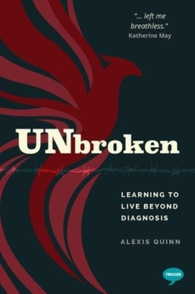 Cover for Alexis Quinn · Unbroken: Learning to Live Beyond Diagnosis (Paperback Book) (2018)