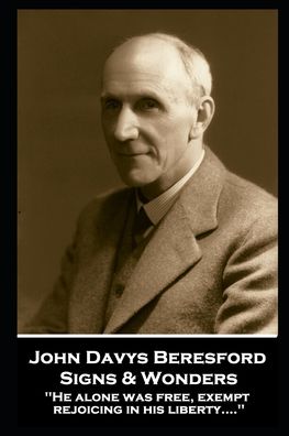 John Davys Beresford - Signs & Wonders - John Days Beresford - Books - Miniature Masterpieces - 9781839675607 - October 12, 2020