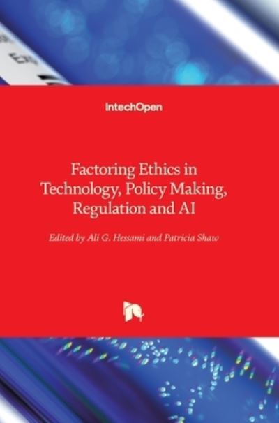 Cover for Ali G. Hessami · Factoring Ethics in Technology, Policy Making, Regulation and AI (Hardcover Book) (2021)
