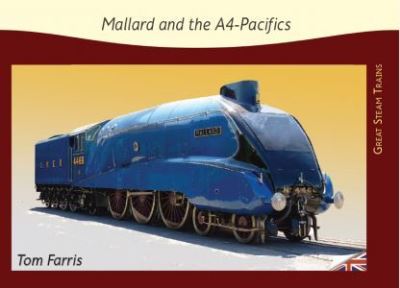 Cover for Tom Farris · Mallard and the A4-Pacifics (Pocketbok) (2022)