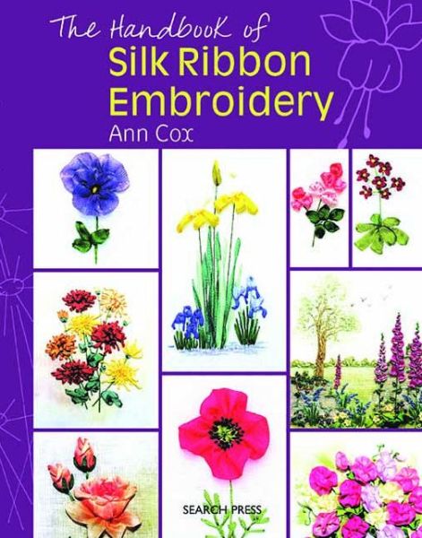 Cover for Ann Cox · Handbook of Silk Ribbon Embroidery (Hardcover Book) (2009)