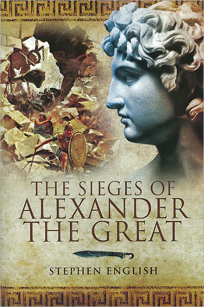 Cover for Stephen English · Sieges of Alexander the Great (Hardcover Book) (2010)