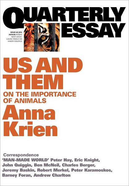 Cover for Anna Krien · Quarterly Essay 45, Us &amp; Them: on the Importance of Animals (Paperback Book) (2012)