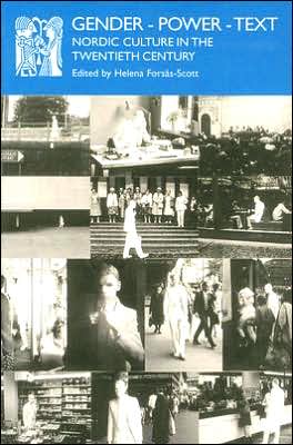 Cover for Helena Forsas-scott · Gender - Power - Text: Nordic Culture in the Twentieth Century - Series A: Scandinavian Literary History and Criticism (Taschenbuch) [Illustrated edition] (2004)