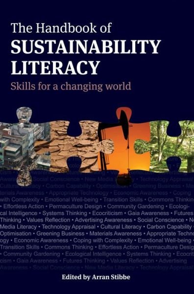 Cover for Arran Stibbe · The Handbook of Sustainability Literacy: Skills for a Changing World - Berlin Technologie Hub Eco pack (Paperback Bog) [1st edition] (2009)