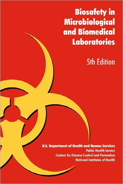 Biosafety in Microbiological and Biomedical Laboratories - United States. Dept. of Health and Human Services - Books - Books Express Publishing - 9781907521607 - March 17, 2010