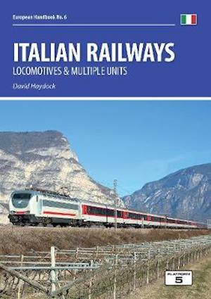 Cover for David Haydock · Italian Railways: Locomotives and Multiple Units - European Handbooks (Paperback Book) [4 New edition] (2019)