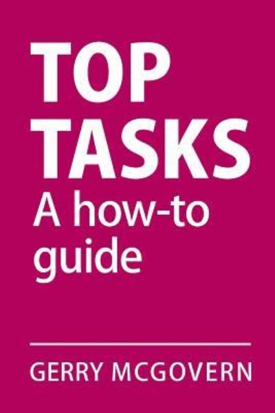 Cover for Gerry McGovern · Top Tasks: A How-to Guide (Paperback Bog) (2018)