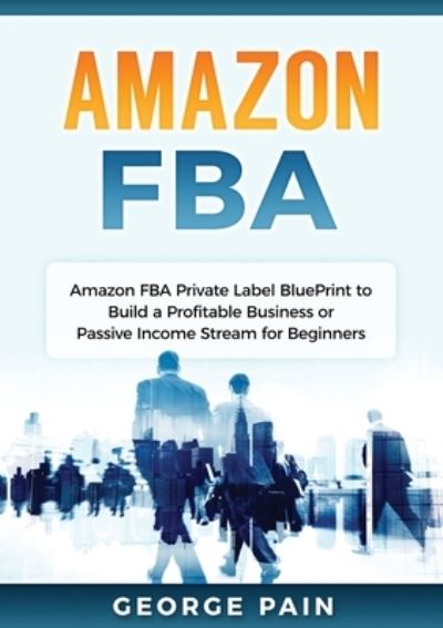 Cover for George Pain · Amazon FBA (Pocketbok) (2019)