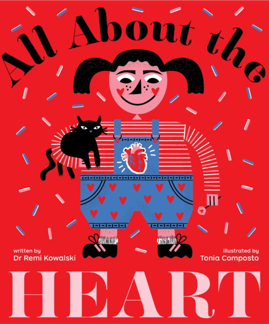 Cover for Remi Kowalski · All About the Heart - All About the Body (Hardcover Book) (2023)