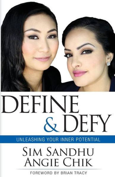 Cover for Angie Chik · Define &amp; Defy: Unleashing Your Inner Potential (Paperback Book) (2015)