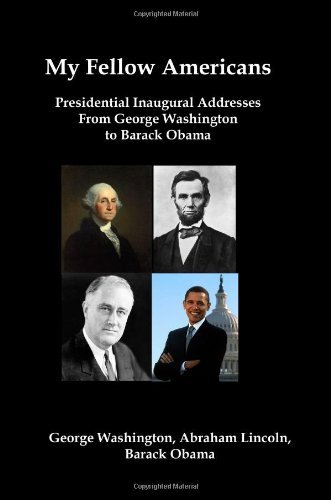 My Fellow Americans: Presidential Inaugural Addresses from George Washington to Barack Obama - Barack Obama - Kirjat - Red and Black Publishers - 9781934941607 - sunnuntai 1. maaliskuuta 2009
