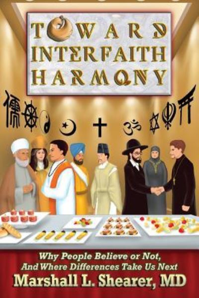 Cover for Marshall L Shearer · Toward Interfaith Harmony (Paperback Book) (2017)