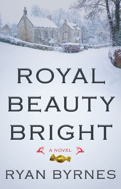 Cover for Ryan Byrnes · Royal Beauty Bright (Paperback Book) (2019)