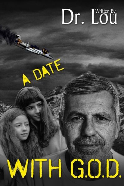 Cover for Lou Pica · A Date With G.O.D. (Paperback Book) (2019)