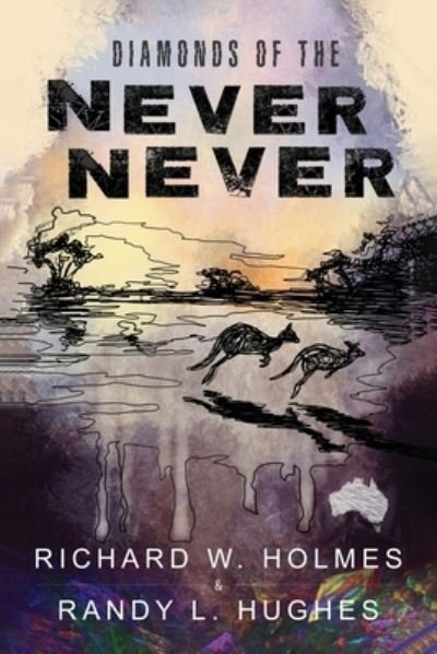 Cover for Richard Holmes · Diamonds of the Never Never (Pocketbok) (2021)