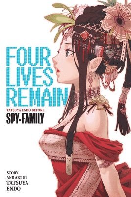 Cover for Tatsuya Endo · Four Lives Remain: Tatsuya Endo Before Spy x Family - Four Lives Remain: Tatsuya Endo Before Spy x Family (Paperback Book) (2025)