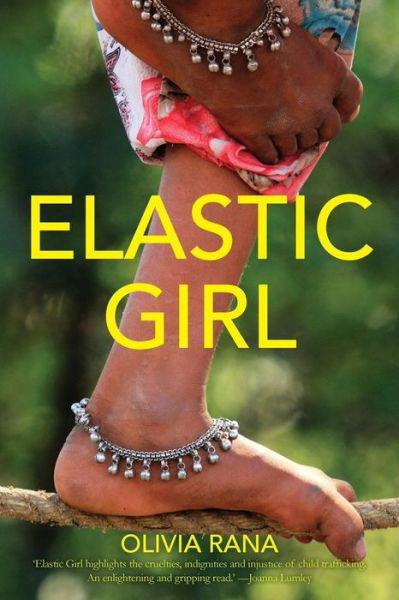 Cover for Olivia Rana · Elastic Girl (Paperback Book) (2017)