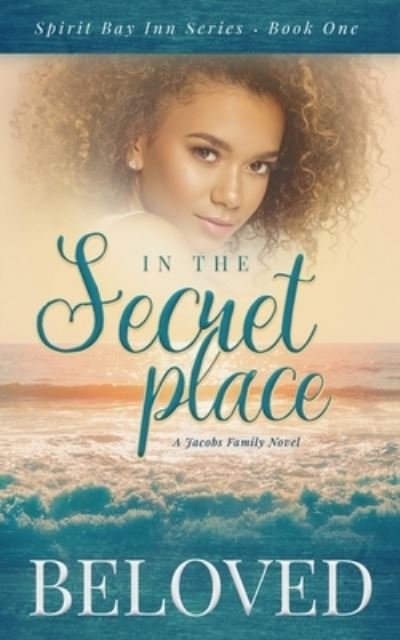 Cover for Beloved Smart · In The Secret Place: A Jacobs Family Novel (Paperback Bog) (2020)