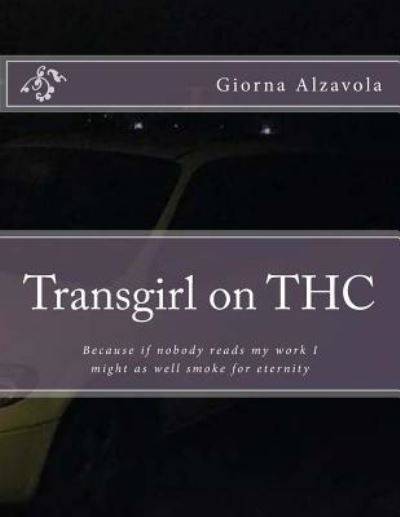 Cover for Giorna Alzavola · Transgirl on THC (Paperback Book) (2017)