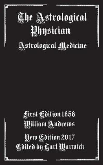 Cover for William Andrews · The Astrological Physician (Paperback Bog) (2017)