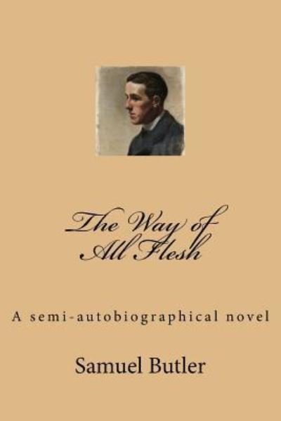 Cover for Samuel Butler · The Way of All Flesh (Paperback Book) (2017)