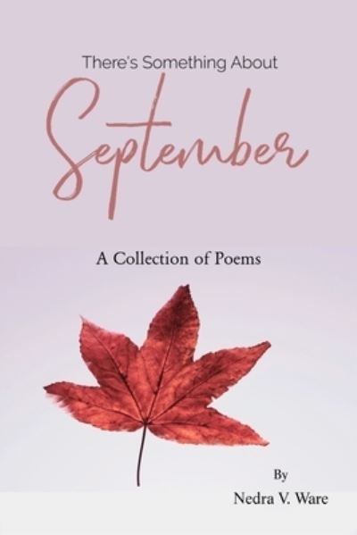 Cover for Nedra V Ware · There's Something About September (Pocketbok) (2020)