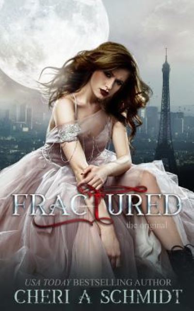 Cover for Cheri Schmidt · Fractured (Paperback Book) (2018)