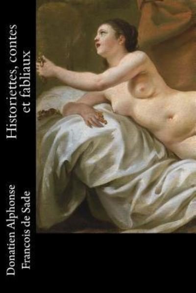 Cover for Donatien Alphonse Francois de Sade · Historiettes, contes et fabliaux (Paperback Book) (2018)