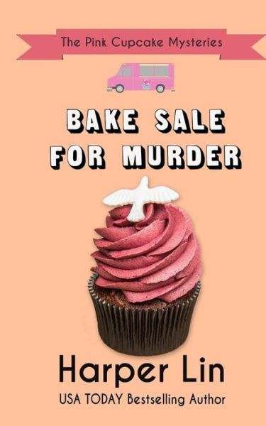 Cover for Harper Lin · Bake Sale for Murder (Pocketbok) (2018)