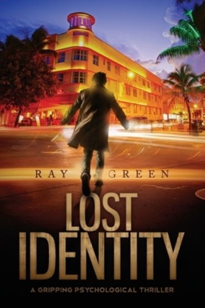 Cover for Ray Green · Lost Identity (Paperback Book) (2017)