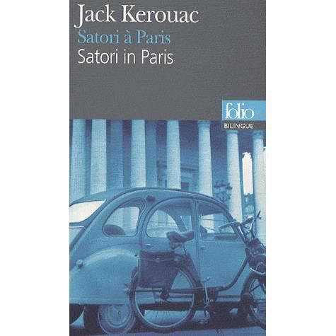 Cover for Jack Kerouac · Satori a Paris Fo Bi (Folio Bilingue) (French Edition) (Taschenbuch) [French edition] (2007)