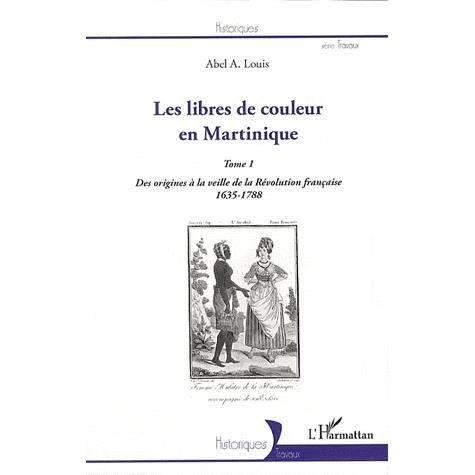 Cover for Abel A. Louis · Les libres de couleur en Martinique (Tome 1) (Paperback Book) (2021)