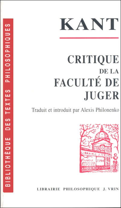 Cover for Emmanuel Kant · Critique De La Faculte De Juger (Bibliotheque Des Textes Philosophiques) (French Edition) (Paperback Book) [French edition] (1993)