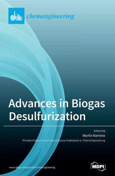 Cover for Martin Ramirez · Advances in Biogas Desulfurization (Hardcover Book) (2020)