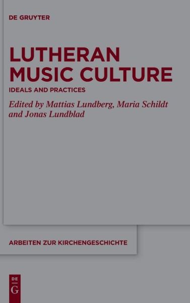 Cover for Mattias Lundberg · Lutheran Music Culture (Hardcover Book) (2021)