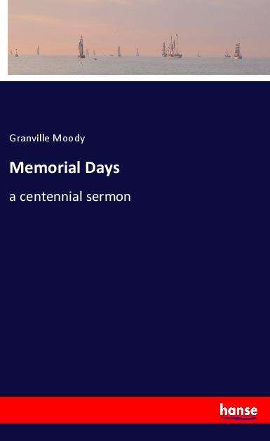 Cover for Moody · Memorial Days (Book)