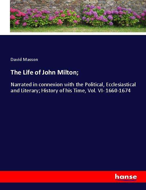 Cover for Masson · The Life of John Milton; (Book)