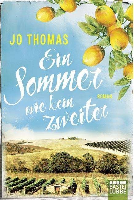 Cover for Jo Thomas · Bastei Lübbe.17460 Thomas:Ein Sommer wi (Book)