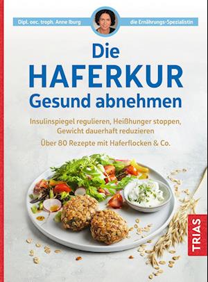 Cover for Anne Iburg · Die Haferkur. Gesund abnehmen (Bok) (2023)