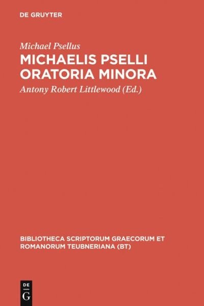 Oratoria minora - Psellus - Bücher - K.G. SAUR VERLAG - 9783598716607 - 1985