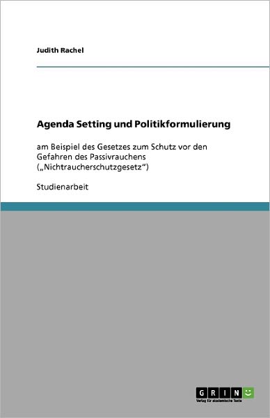 Cover for Rachel · Agenda Setting und Politikformul (Book) [German edition] (2009)