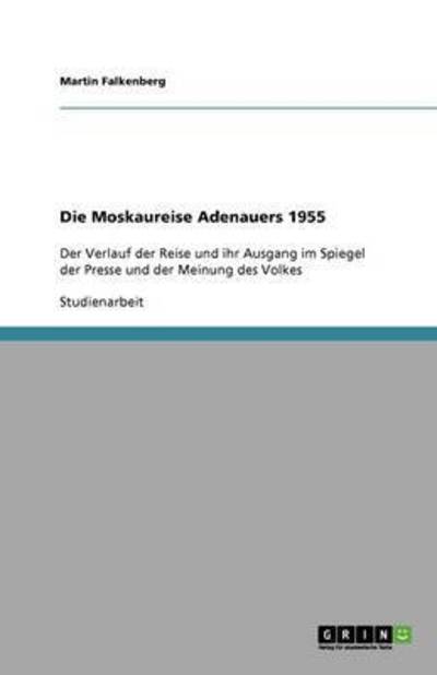 Cover for Falkenberg · Die Moskaureise Adenauers 19 (Book) (2010)