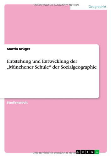 Cover for Martin Kruger · Entstehung und Entwicklung der &quot;München (Paperback Book) [German edition] (2010)