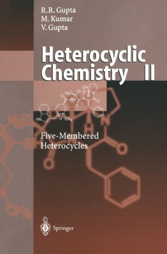 Cover for Radha Raman Gupta · Heterocyclic Chemistry: Five-membered Heterocycles (Paperback Book) [Softcover Reprint of the Original 1st Ed. 1999 edition] (2010)