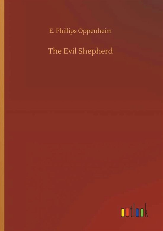The Evil Shepherd - Oppenheim - Bøger -  - 9783732682607 - 23. maj 2018