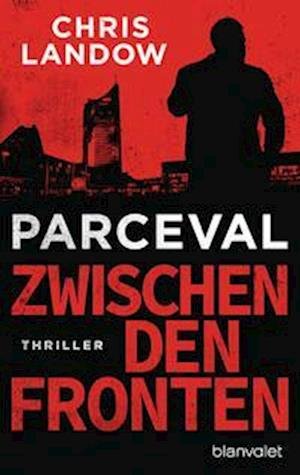 Cover for Chris Landow · Parceval - Zwischen den Fronten (Taschenbuch) (2022)