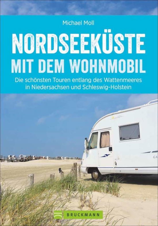 Cover for Moll · Nordseeküste mit dem Wohnmobil (N/A)