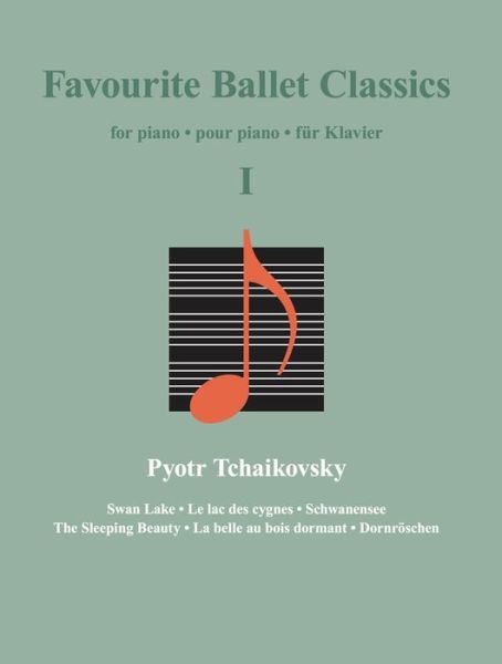 Cover for Tschaikowski · Favourite Ballet Classics (Book) (2020)