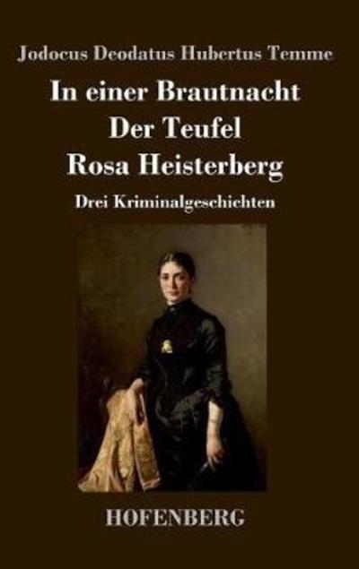 In einer Brautnacht / Der Teufel - Temme - Books -  - 9783743725607 - March 30, 2018